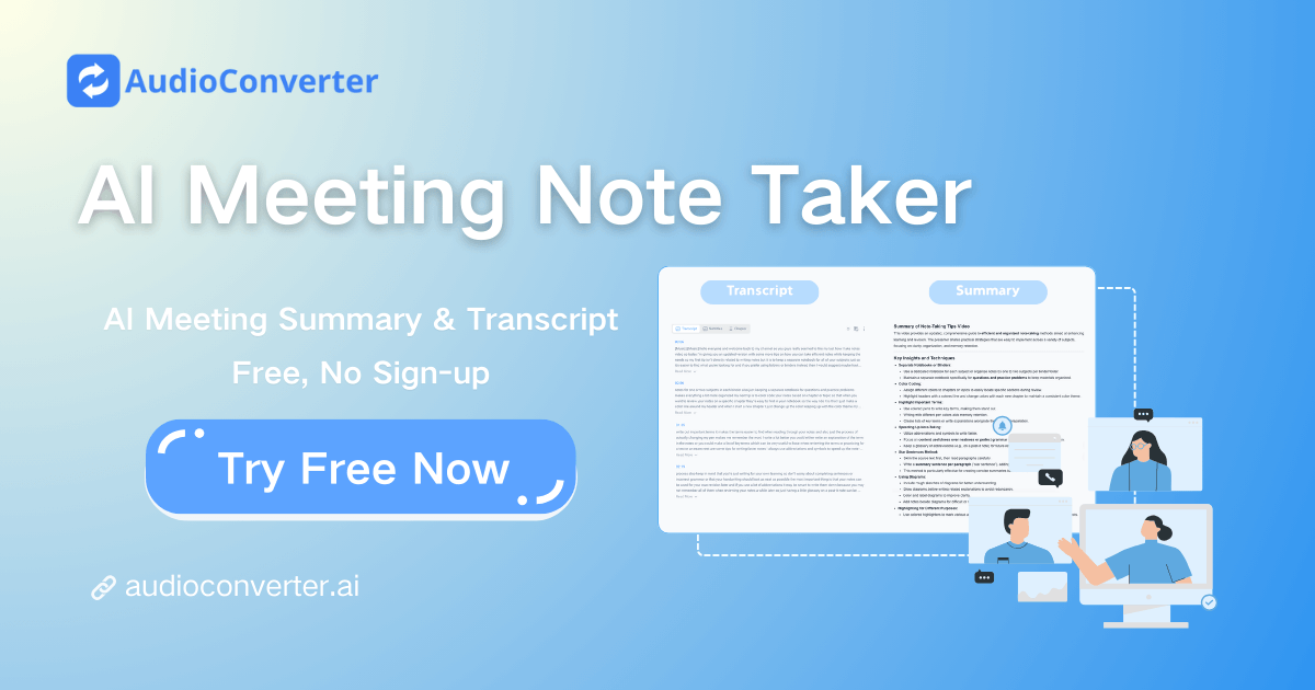 AI Meeting Note Taker: Free AI Meeting Summary & Transcript