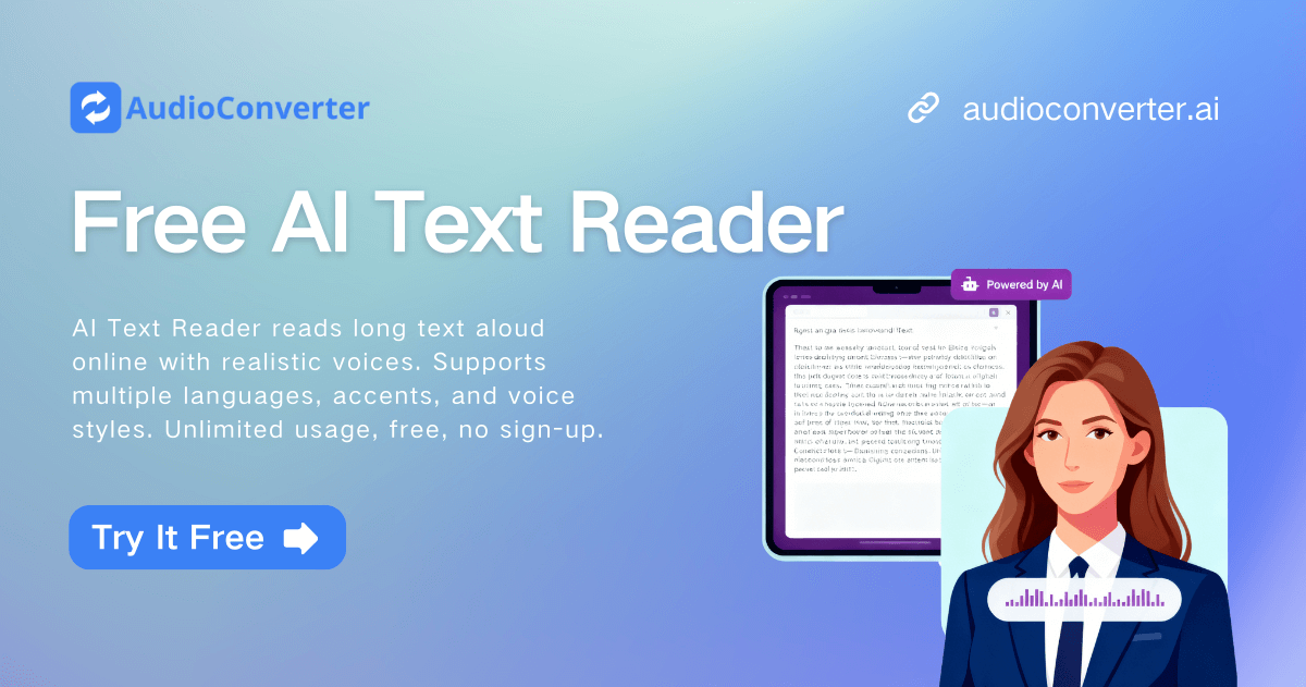 Free AI Text Reader – Read Long Text Aloud Online Unlimited