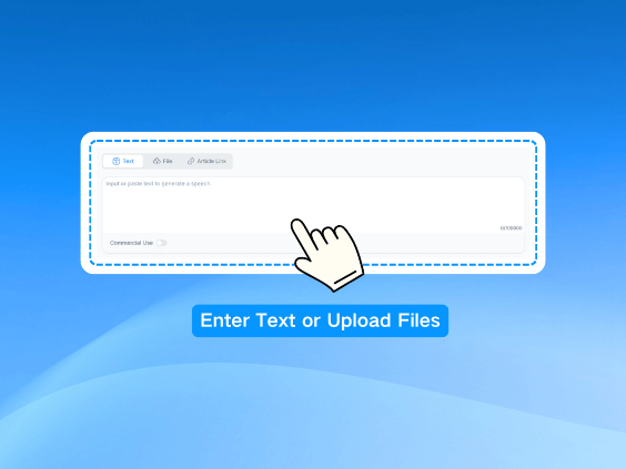 Step 1: Enter Text or Upload Files