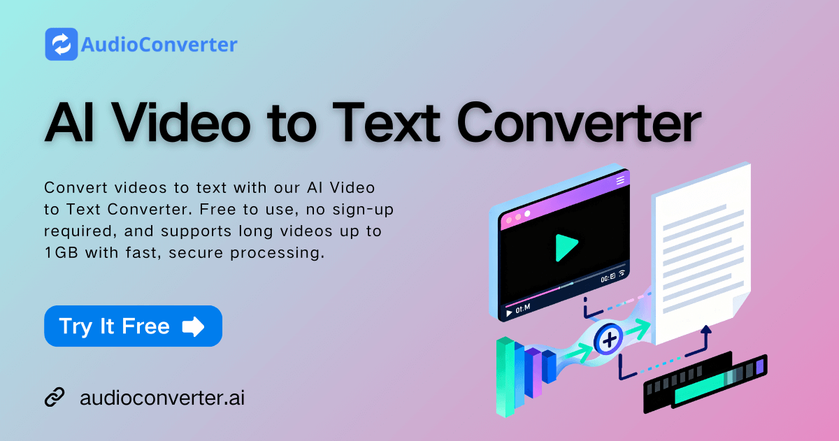 Video to Text Converter AI – Free 1GB Videos, No Sign-Up